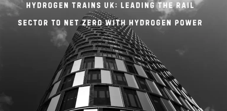 Hydrogen trains in the UK supporting net zero rail transport with clean hydrogen power